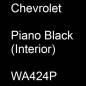 Preview: Chevrolet, Piano Black (Interior), WA424P.